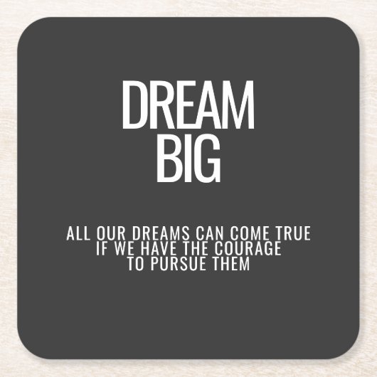 Dream Big Onderzetter (Voorkant)