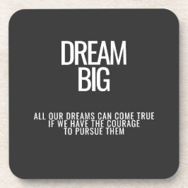 Dream Big Onderzetter