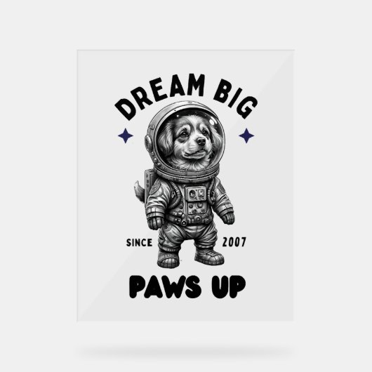 Dream Big Paws Up Astronaut Chien (Recto)