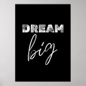 Dream big poster (Voorkant)