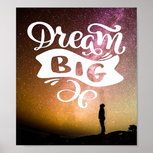 Dream Big Poster (Voorkant)