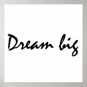 Dream big poster (Voorkant)