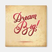 Dream Big Red Magneet (Voorkant)
