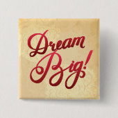 Dream Big Red Vierkante Button 5,1 Cm (Voorkant)