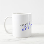 Dream Big Sip Souvent Motivational Café Mug (Gauche)