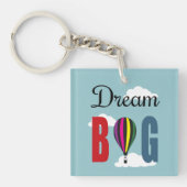 Dream big sleutelhanger (voorkant)