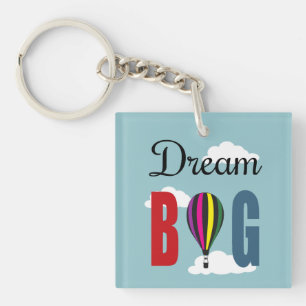 Dream big sleutelhanger