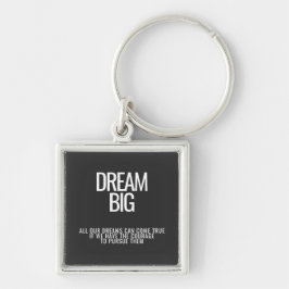 Dream Big Sleutelhanger
