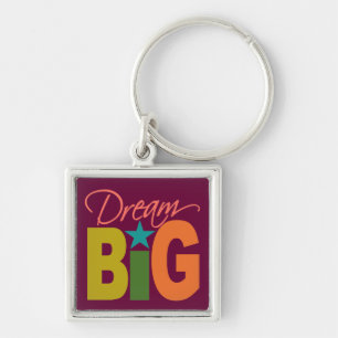 Dream BIG-sleutelketen Sleutelhanger