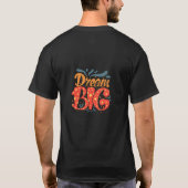Dream Big slogan T-shirt Design (Dos)