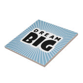 Dream Big Tegeltje (Zijkant)