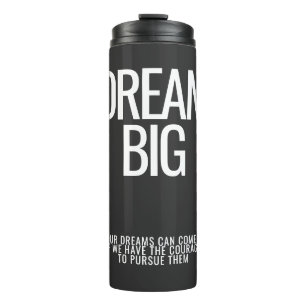 Dream Big Thermal Tumbler Thermosbeker