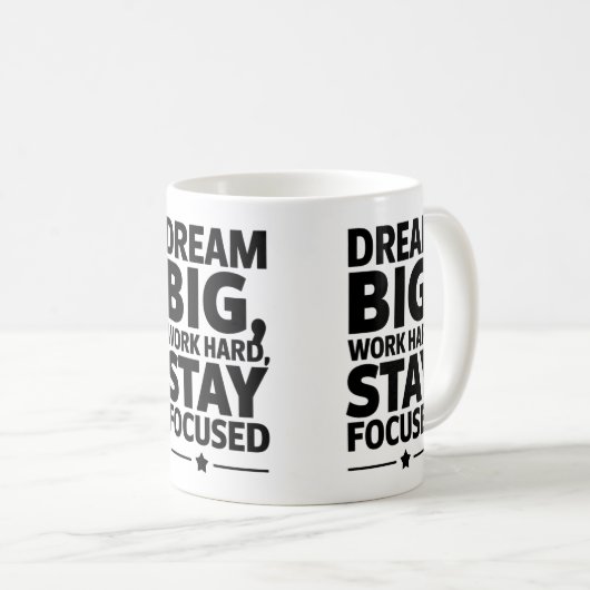 Dream Big, Work Hard Empowering Motivation Design Koffiemok (Voorkant rechts)