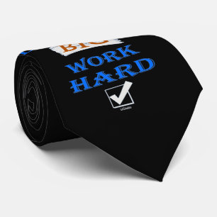 DREAM BIG, WORK HARD inspirerend quote Stropdas
