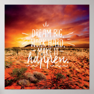DREAM BIG, WORK HARD, MAAK HET GEBEURTENISSEN Cita Poster