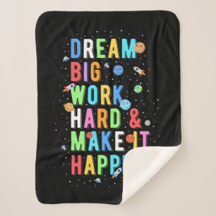 Dream Big Work Hard & Make it it it Sherpa Deken