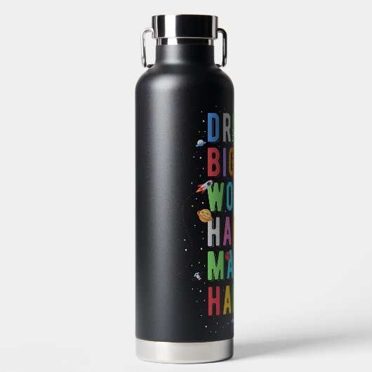 Dream Big Work Hard & Make it it it Waterfles (Voorkant)