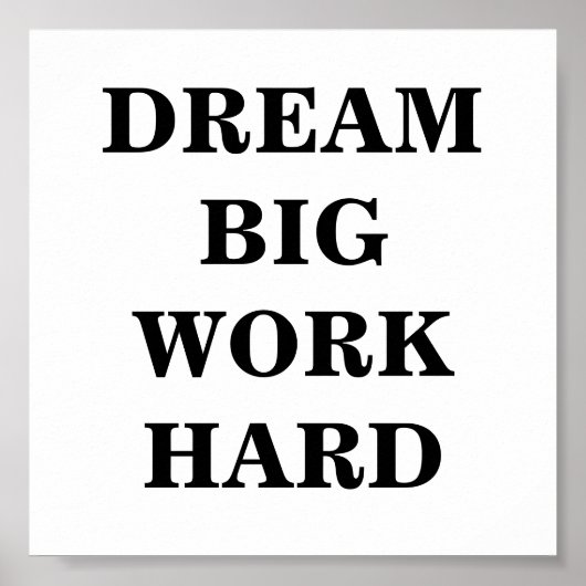 Dream Big Work Hard Minimalist Poster (Voorkant)