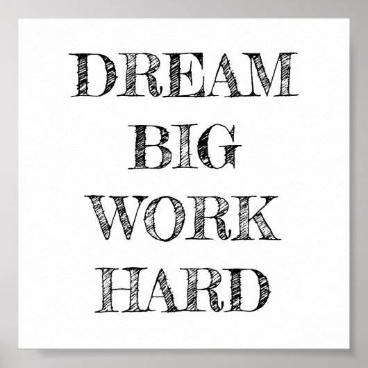 Dream Big Work Hard Minimalist Poster (Voorkant)