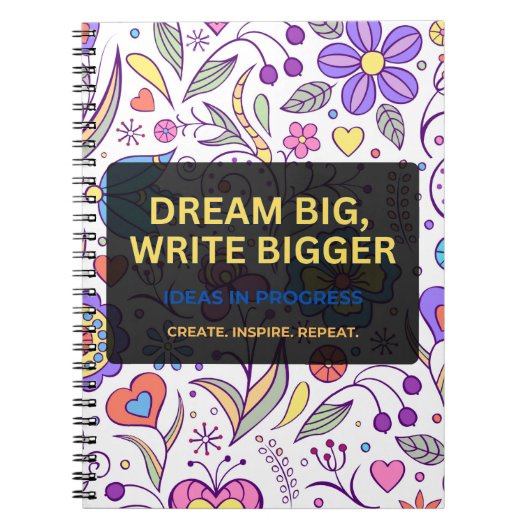 Dream Big, Write Bigger – Inspirational Notitieboek (Voorkant)