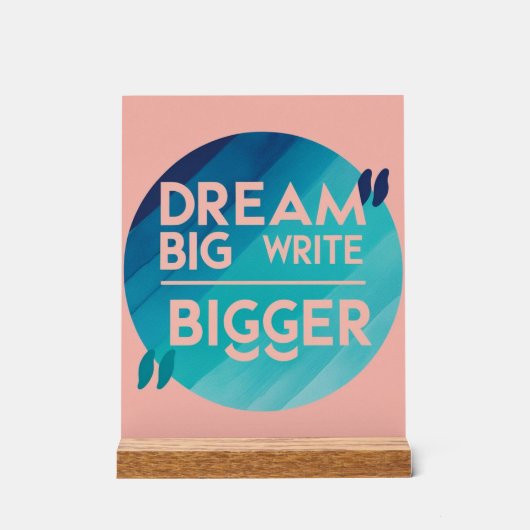 Dream Big Write Bigger, option 2 (Recto)