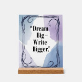 Dream Big Write Plus Grande (Recto)