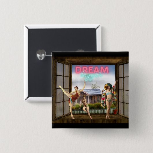 Dream Bigger Altered Art dansers Vierkante Button 5,1 Cm (Voorkant /achterkant)