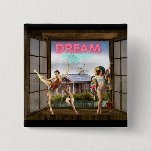 Dream Bigger Altered Art  dansers Vierkante Button 5,1 Cm (Voorkant)