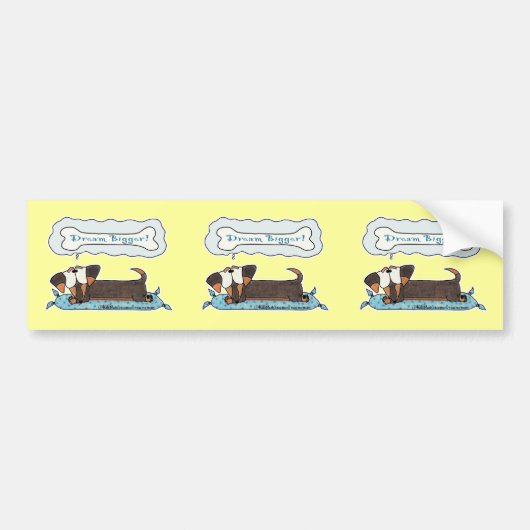 Dream Bigger Bumpersticker (Voorkant)