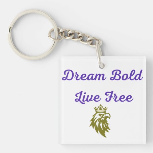 Dream Bold Sleutelhanger (Voorkant)