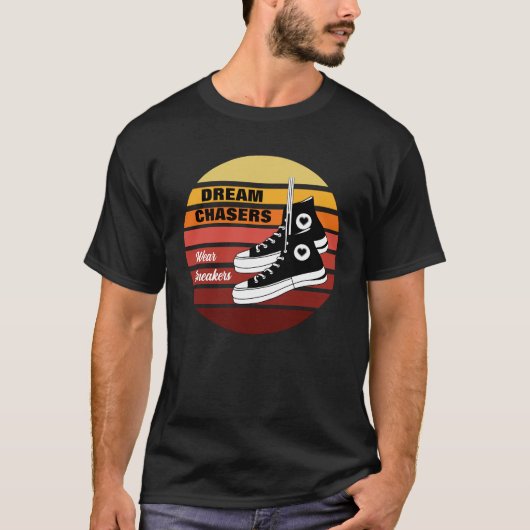 Dream Chasers Draag Sneakers T-shirt (Voorkant)