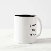Dream Do Repeat Inspirational Motivational Mug Tweekleurige Koffiemok (Voorkant rechts)
