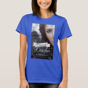 Dream Doctor t-shirt