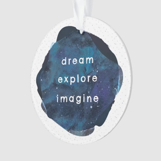Dream Explore Imagine Inspirational Galaxy Star (devant)