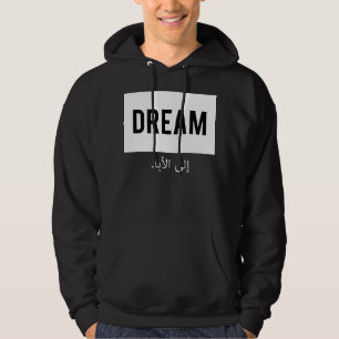 Dream Forever (en altijd) Arabisch Manuscript Hoodie