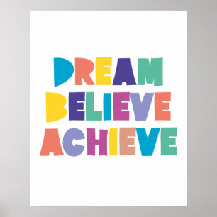 DREAM GELEVE ACHIEVE POSTER