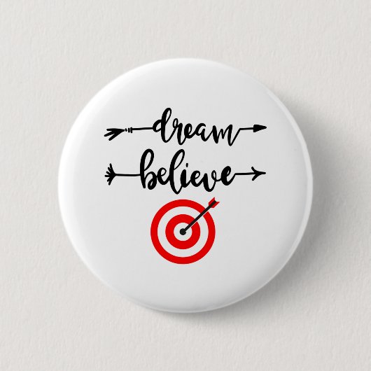 DREAM GELEVE ACHIEVE RONDE BUTTON 5,7 CM (Voorkant)