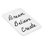 Dream, geloof, Creëer Magneet (Rechterzijde)