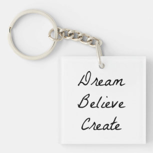 Dream geloof Herhalen Sleutelhanger