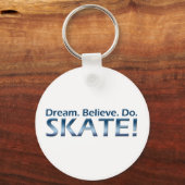 Dream. Geloof me. Ja. Schaats! Sleutelhanger (Voorkant)
