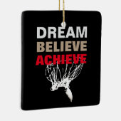 Dream gelooft bereiken Basketball Keramisch Ornament (Rechts)