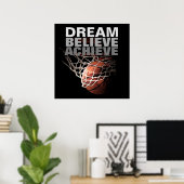 Dream gelooft bereiken Basketball Poster (Thuiskantoor)