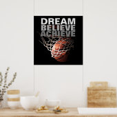 Dream gelooft bereiken Basketball Poster (Keuken)
