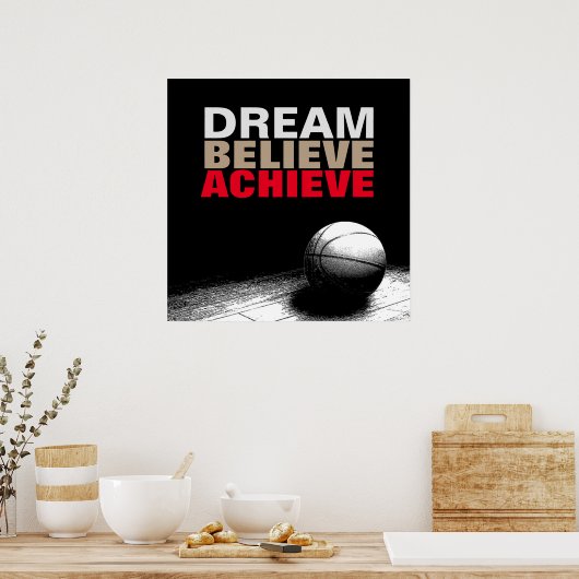 Dream gelooft dat Basketball Poster behaalt (Keuken)