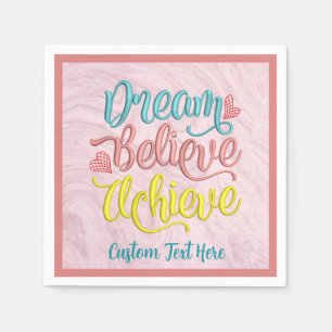 Dream Gelooft Inspirerend Motivatie te bereiken Servet