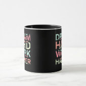 Dream Hard Work Hard Classic Mok (Midden)