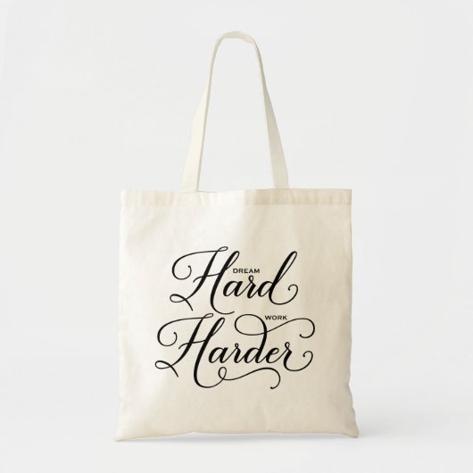 Dream Hard Work Harder Modern Calligrafie Canvas t Tote Bag (Voorkant)