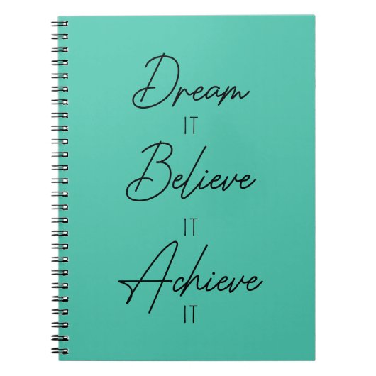 Dream het gelooft dat het het Inspirerend bereikt Notitieboek (Voorkant)