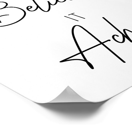 Dream het gelooft dat het het Inspirerend bereikt Poster (Hoek)