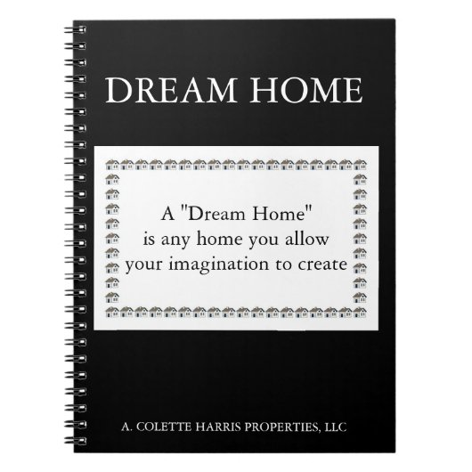 Dream Home Quote - Design 2 Notitieboek (Voorkant)
